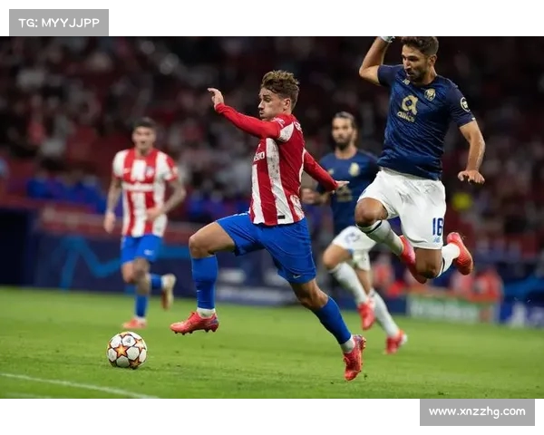 马竞对阵波尔图大名单公布 格列兹曼领衔六名新援亮相